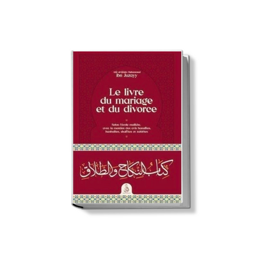 Le livre du mariage et du divorce - Ibn Juzayy - Dâr al-andalus - Ribat